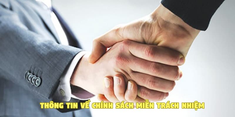 Đôi nét về miễn trừ trách nhiệm